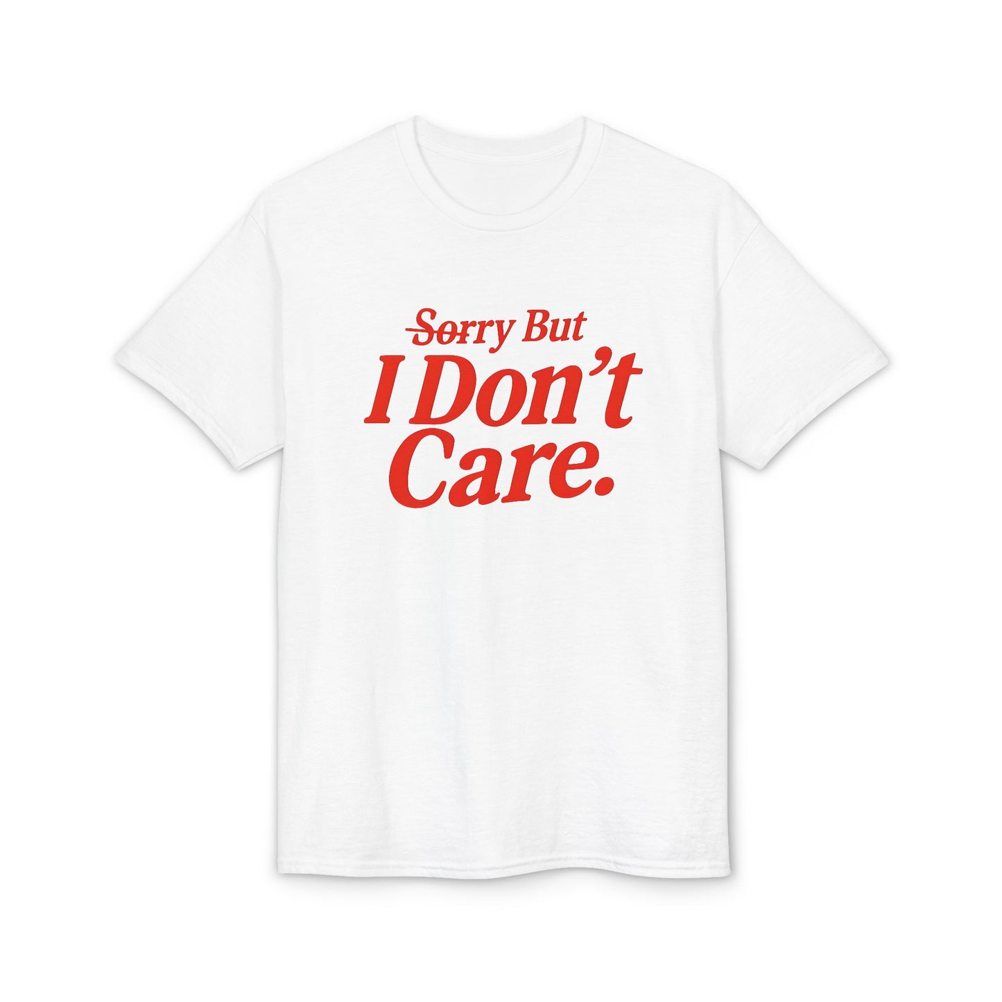 I Don't Care