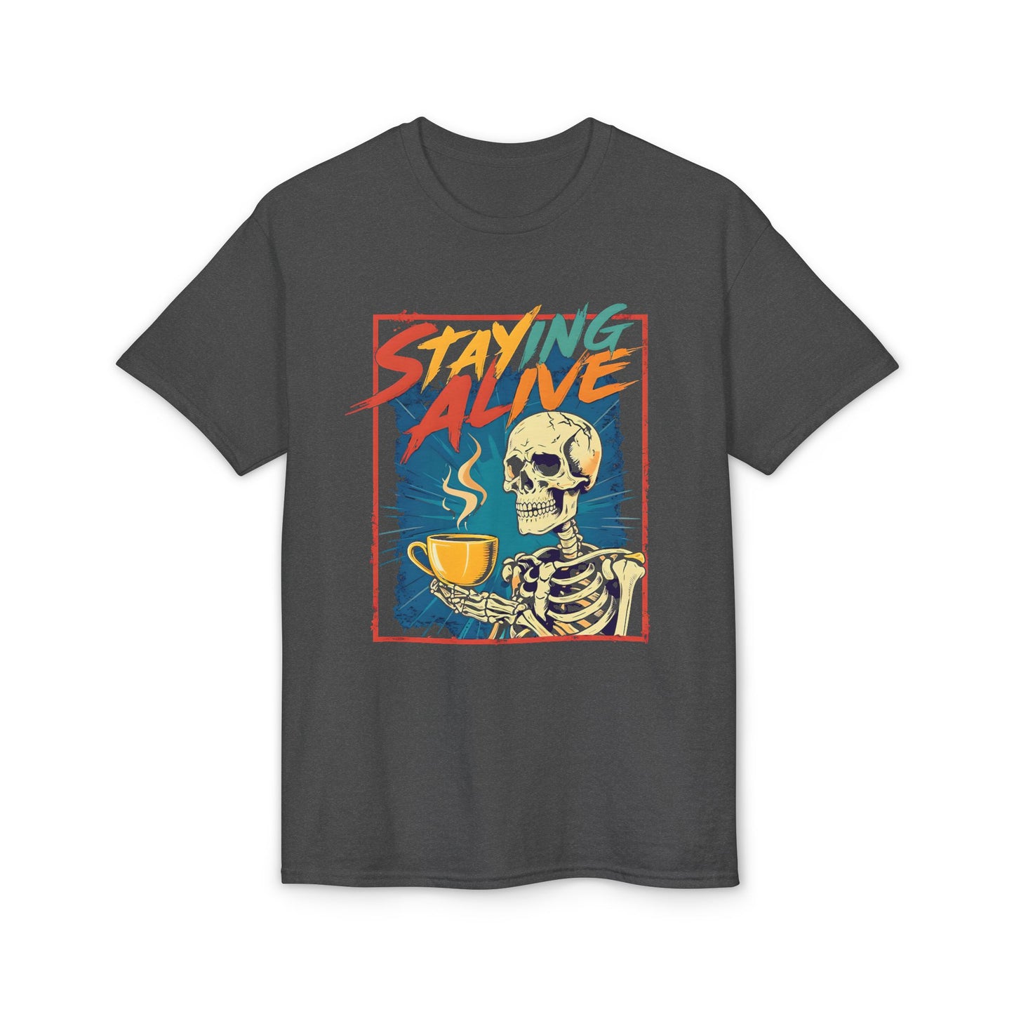 Staying Alive T-Shirt