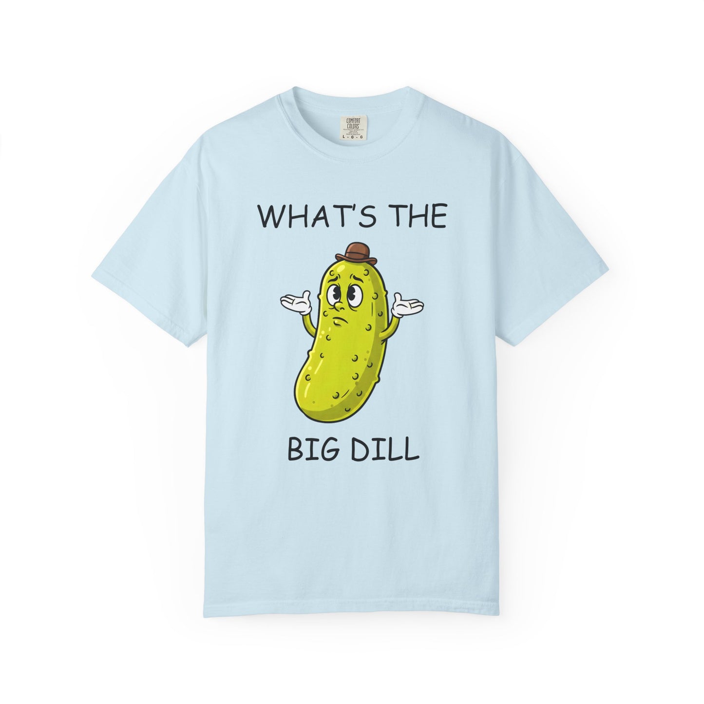 What's the Big Dill Pickle T-Shirt