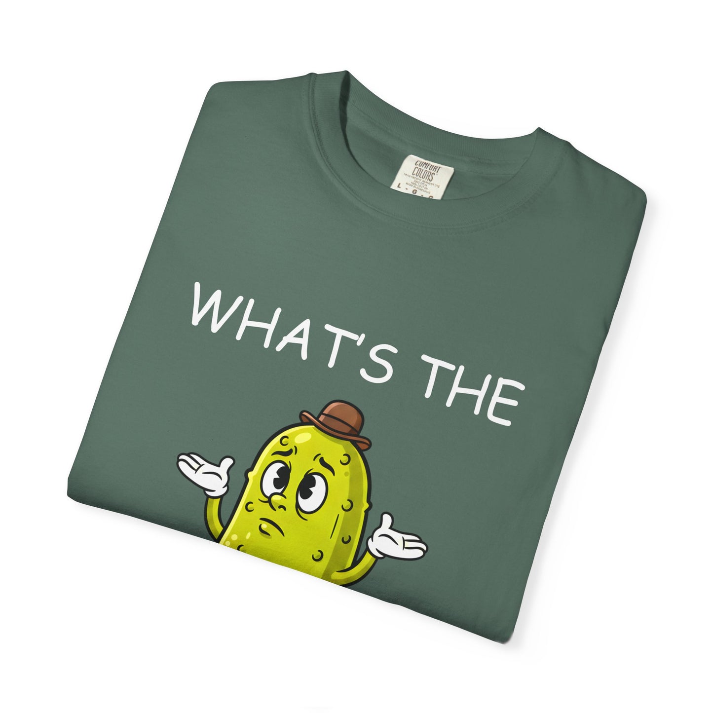 What's the Big Dill Pickle Shirt With White