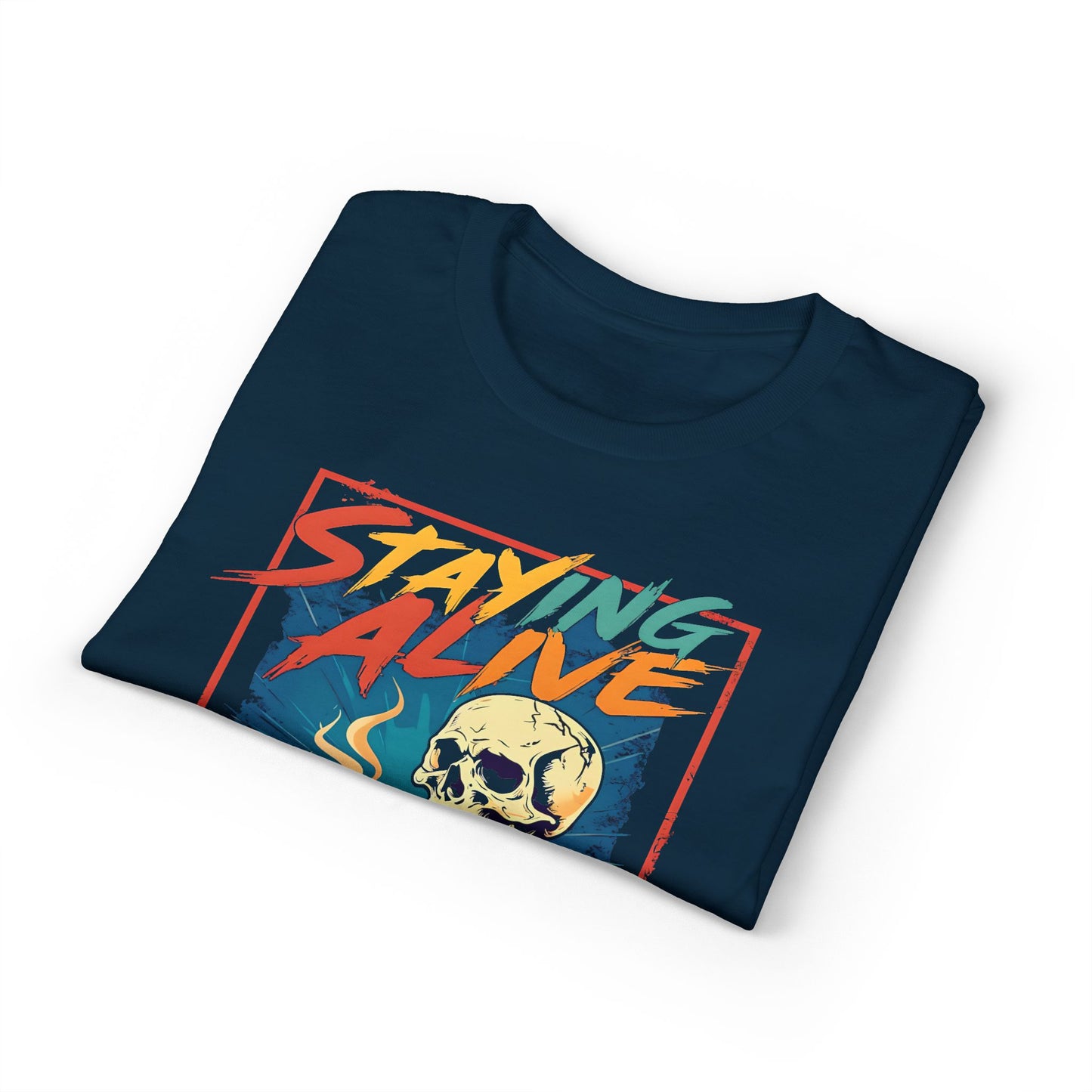 Staying Alive T-Shirt