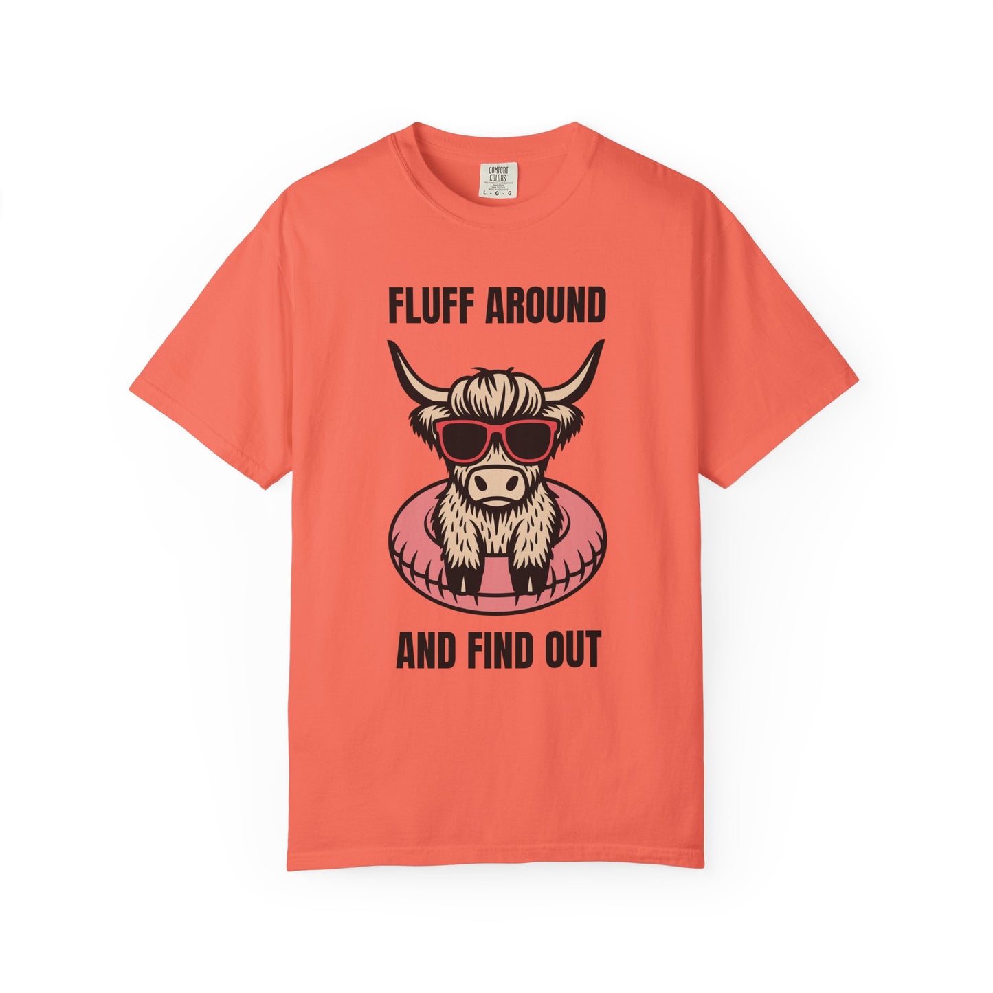Fluff Around and Find Out Highland Cow T-Shirt