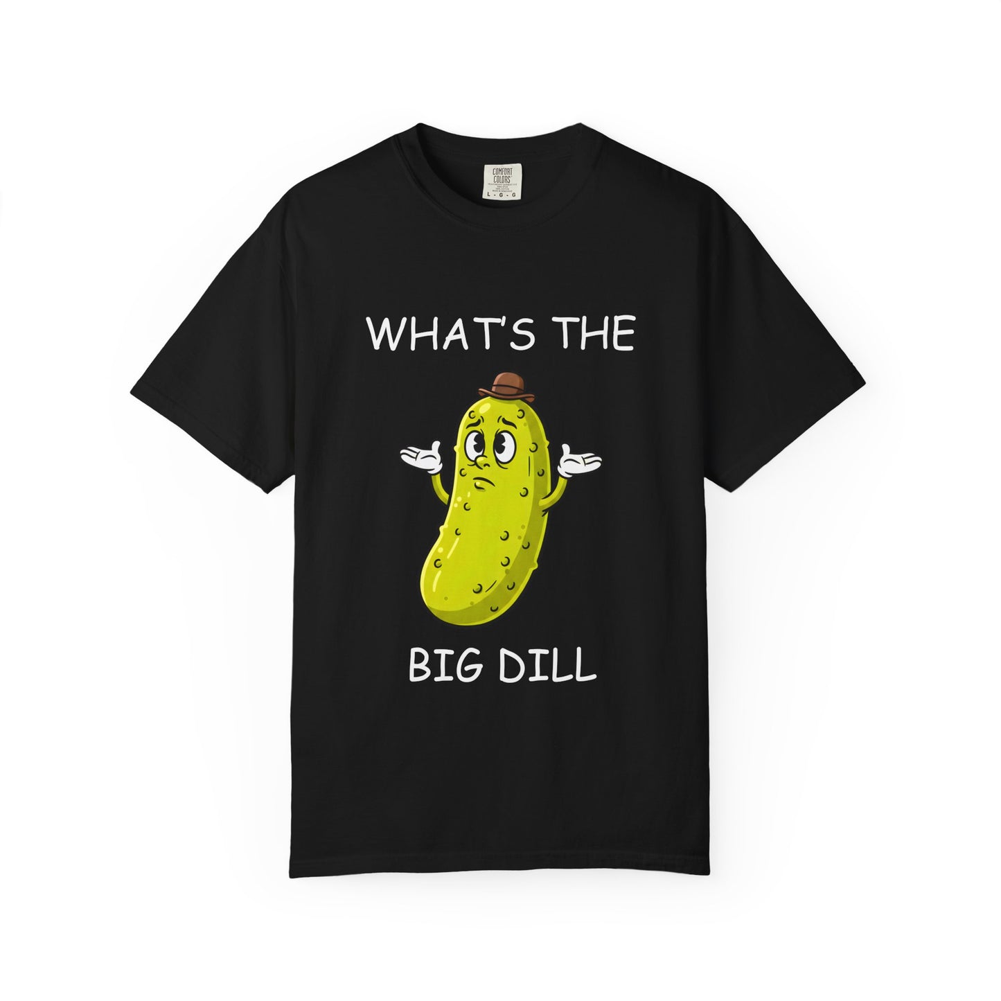 What's the Big Dill Pickle Shirt With White
