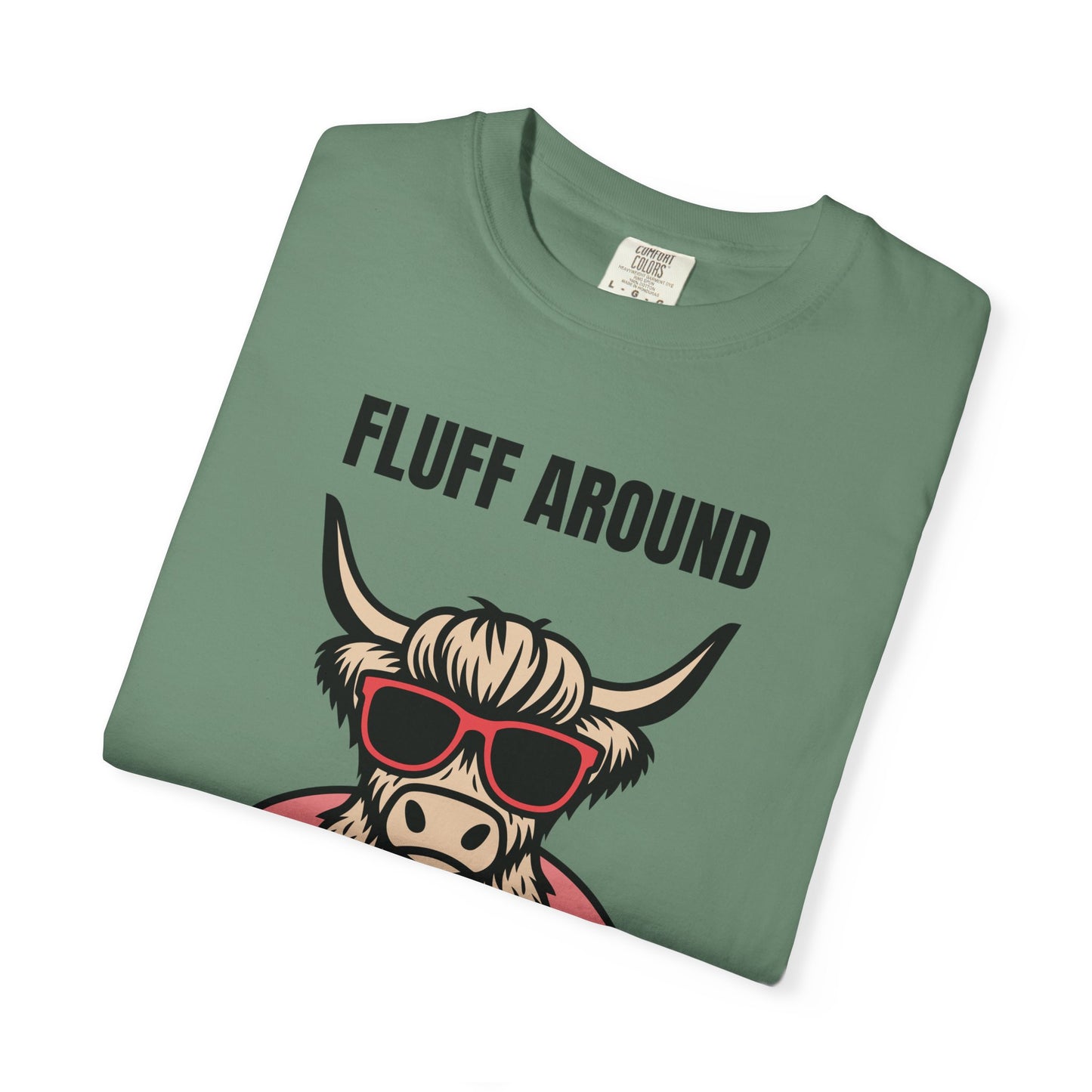 Fluff Around and Find Out Highland Cow T-Shirt