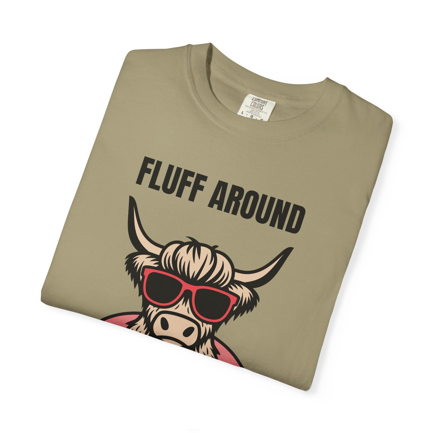 Fluff Around and Find Out Highland Cow T-Shirt
