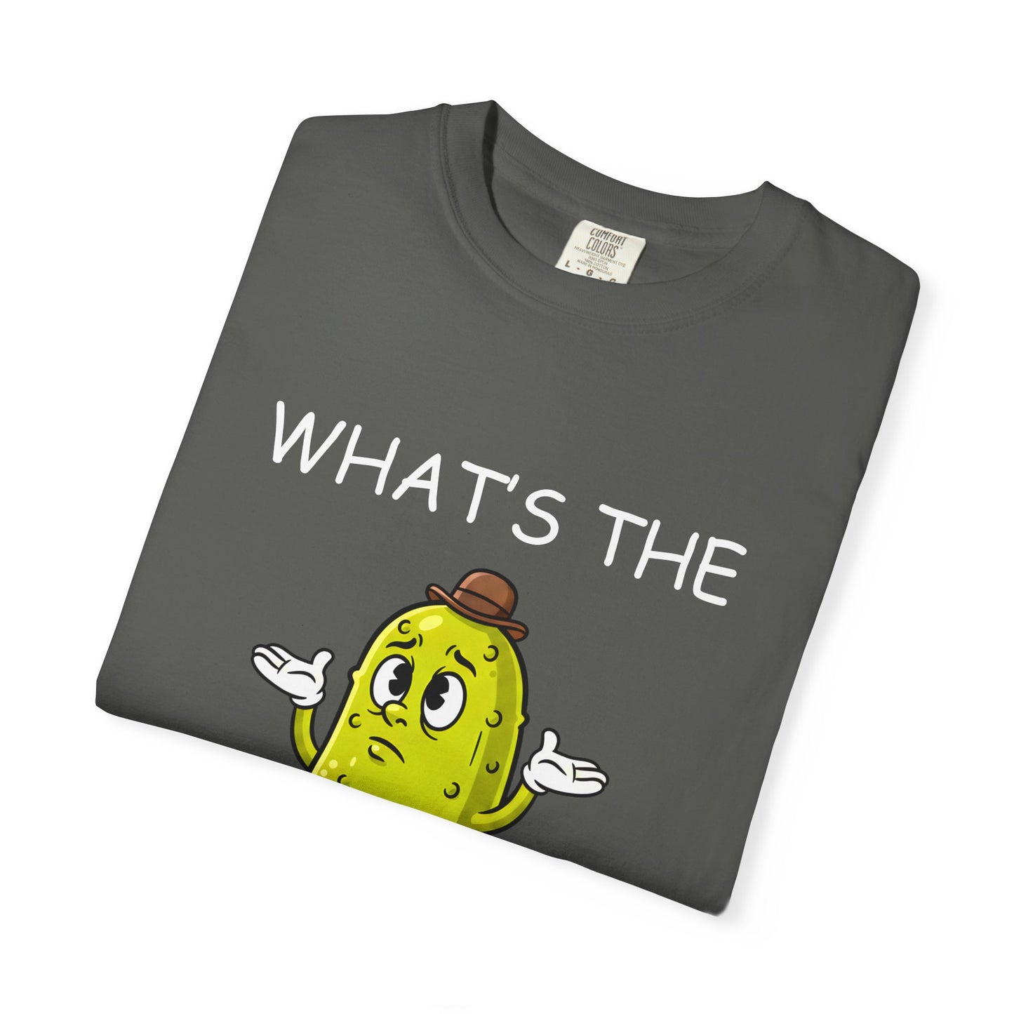 What's the Big Dill Pickle Shirt With White